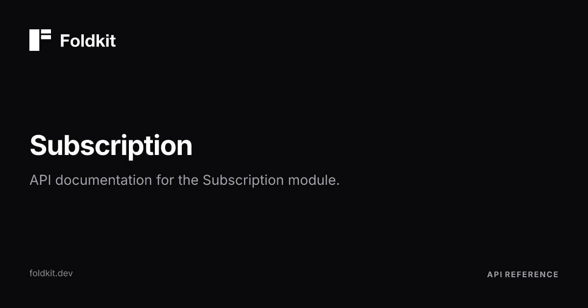 Subscription - Foldkit | Effect-TS Frontend Framework