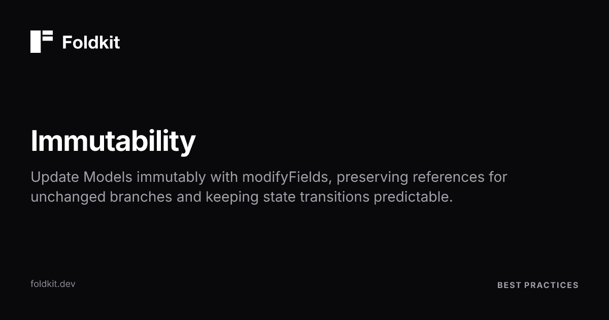 Immutability - Foldkit | Effect-TS Frontend Framework
